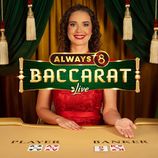 Always 8 Baccarat
