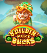 Buildin More Bucks